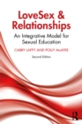 LoveSex and Relationships : An Integrative Model for Sexual Education - eBook
