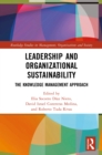 Leadership and Organizational Sustainability : The Knowledge Management Approach - eBook