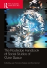 The Routledge Handbook of Social Studies of Outer Space - eBook