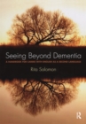 Seeing Beyond Dementia : A Handbook for Carers with English as a Second Language - eBook