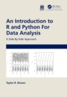 An Introduction to R and Python for Data Analysis : A Side-By-Side Approach - eBook