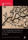 The Routledge Handbook of Far-Right Extremism in Europe - eBook