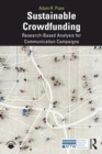 Sustainable Crowdfunding : Research-Based Analysis for Communication Campaigns - eBook