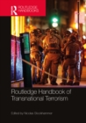 Routledge Handbook of Transnational Terrorism - eBook
