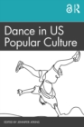 Dance in US Popular Culture - eBook