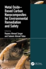 Metal Oxide-Based Carbon Nanocomposites for Environmental Remediation and Safety - eBook
