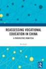 Reassessing Vocational Education in China : A Perspective From PISA - eBook