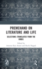 Premchand on Literature and Life : Selections (Translated from the Hindi) - eBook