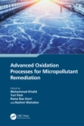 Advanced Oxidation Processes for Micropollutant Remediation - eBook