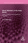 Stock Markets of the Arab World : Trends, Problems, and Prospects for Integration - eBook