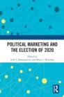 Political Marketing and the Election of 2020 - eBook