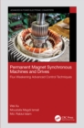 Permanent Magnet Synchronous Machines and Drives : Flux Weakening Advanced Control Techniques - eBook