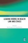 Leading Works in Health Law and Ethics - eBook