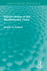 French Drama of the Revolutionary Years - eBook