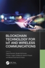Blockchain Technology for IoT and Wireless Communications - eBook