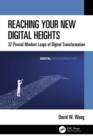 Reaching Your New Digital Heights : 32 Pivotal Mindset Leaps of Digital Transformation - eBook