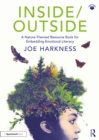 Inside/Outside: A Nature-Themed Resource Book for Embedding Emotional Literacy - eBook