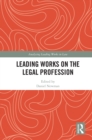 Leading Works on the Legal Profession - eBook