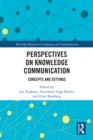 Perspectives on Knowledge Communication : Concepts and Settings - eBook