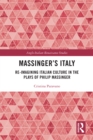Massinger's Italy : Re-Imagining Italian Culture in the Plays of Philip Massinger - eBook
