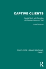 Captive Clients : Social Work with Families of Children Home on Trial - eBook