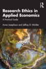 Research Ethics in Applied Economics : A Practical Guide - eBook