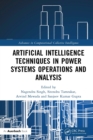Artificial Intelligence Techniques in Power Systems Operations and Analysis - eBook