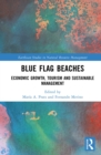 Blue Flag Beaches : Economic Growth, Tourism and Sustainable Management - eBook