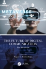 The Future of Digital Communication : The Metaverse - eBook