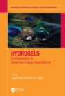 Hydrogels : Fundamentals to Advanced Energy Applications - eBook