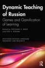 Dynamic Teaching of Russian : Games and Gamification of Learning - eBook
