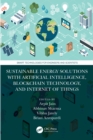 Sustainable Energy Solutions with Artificial Intelligence, Blockchain Technology, and Internet of Things - eBook