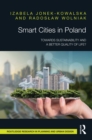 Smart Cities in Poland : Towards sustainability and a better quality of life? - eBook