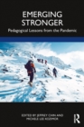Emerging Stronger : Pedagogical Lessons from the Pandemic - eBook