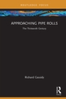 Approaching Pipe Rolls : The Thirteenth Century - eBook