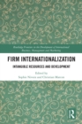 Firm Internationalization : Intangible Resources and Development - eBook