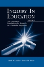 Inquiry in Education, Volume I : The Conceptual Foundations for Research as a Curricular Imperative - eBook