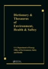 Dictionary & Thesaurus of Environment, Health & Safety - eBook