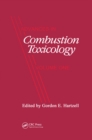 Advances in Combustion Toxicology,Volume I - eBook