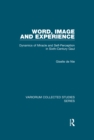 Word, Image and Experience : Dynamics of Miracle and Self-Perception in Sixth-Century Gaul - eBook