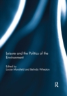Leisure and the Politics of the Environment - eBook