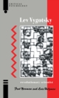 Lev Vygotsky : Revolutionary Scientist - eBook