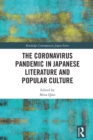 The Coronavirus Pandemic in Japanese Literature and Popular Culture - eBook