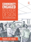 Community-Engaged Interior Design : An Illustrated Guide - eBook