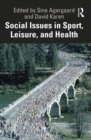 Social Issues in Sport, Leisure, and Health - eBook