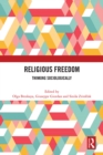 Religious Freedom : Thinking Sociologically - eBook