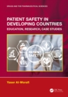 Patient Safety in Developing Countries : Education, Research, Case Studies - eBook
