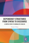 Dependency Structures from Syntax to Discourse : A Corpus Study of Journalistic English - eBook