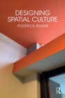 Designing Spatial Culture - eBook