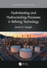 Hydrotreating and Hydrocracking Processes in Refining Technology - eBook
